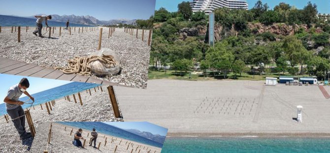 Uzmanlar virüsün etkisi konusunda uyarıyor; Antalya'da plajlar hazırlanıyor!