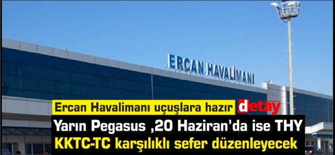 Ercan Havalimanı uçuşlara hazır