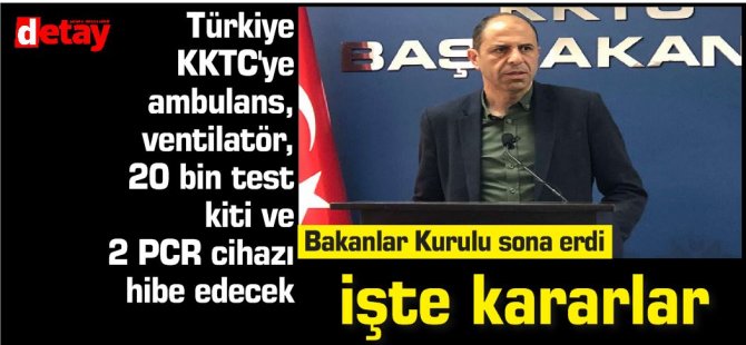 Türkiye KKTC'ye ambulans, ventilatör, 20 bin test kiti ve 2 PCR cihazı hibe edecek