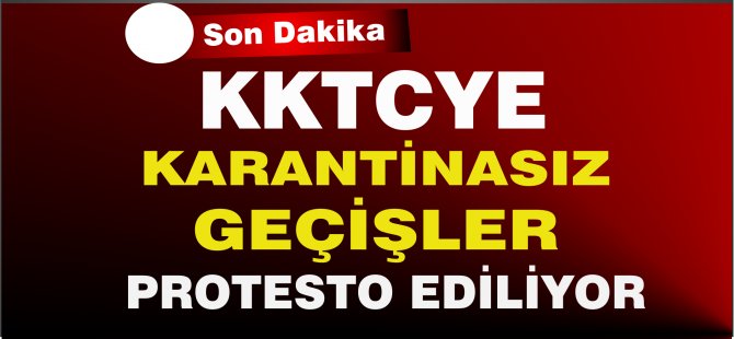 Araçlı eylemle karantina protestosu