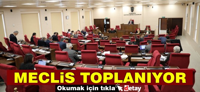 Meclis Genel Kurulu bugün toplanacak