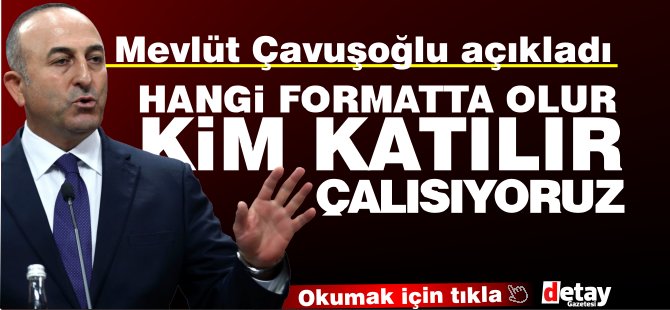 Çavuşoğlu açıkladı Kıbrıs etrafındaki zenginlik ile ilgili konferans çalışması devam ediyor