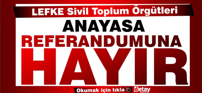 Lefkeliler referandumda ‘Hayır’ deme konusunda kararlı