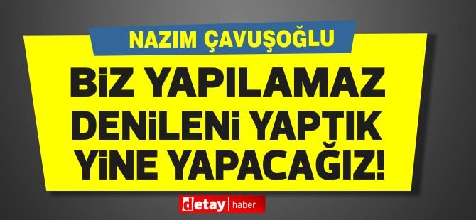 Nazım Çavuşoğlu: Yeni süreci en iyi yönetebilecek aday Tatar'dır.