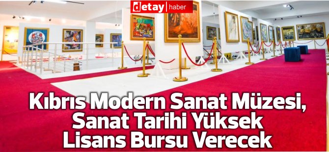 Kıbrıs Modern Sanat Müzesi, Sanat Tarihi Yüksek Lisans Bursu Verecek