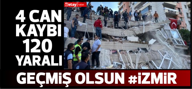 AFAD: #izmir'de 4 can kaybı 120 yaralı