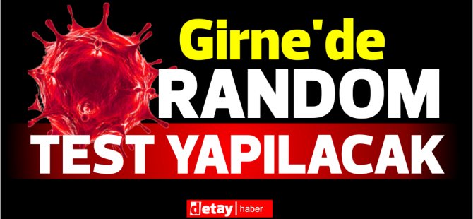 Girne'de ücretsiz random test yapılacak