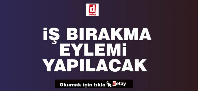 Οι DEV-İŞ, BES και HÜR-İŞ θα πραγματοποιήσουν απεργία εργασίας στις 21 Ιανουαρίου