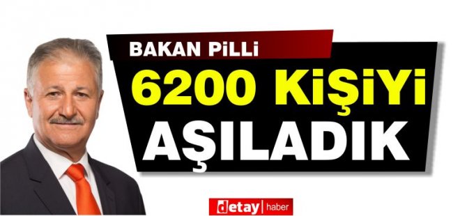 Pilli:6200 doz aşı yapıldı