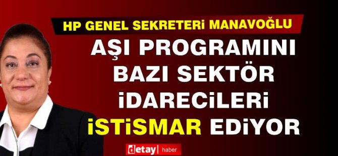 Manavoğlu: Το πρόγραμμα εμβολίων γίνεται κατάχρηση από διάφορα στελέχη και υπαλλήλους του κλάδου