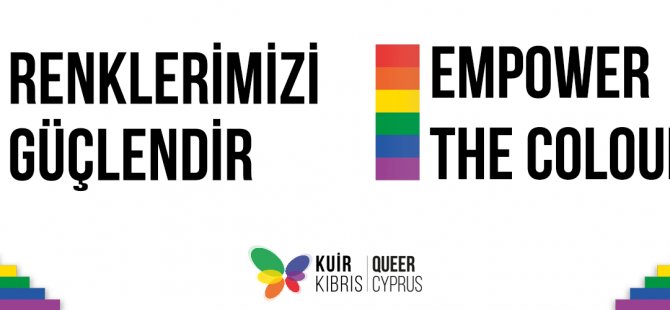 Kuir Kıbrıs Derneği'nden çağrı:Renklerimizi Güçlendir!