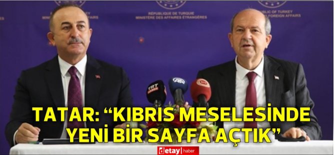 Cumhurbaşkanı Ersin Tatar, “Kıbrıs meselesinde yeni bir sayfa açtık”