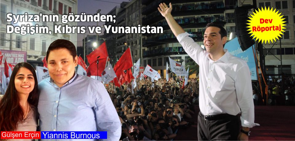 Syriza’nın gözünden; Değişim, Kıbrıs ve Yunanistan -1