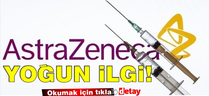 AstraZeneca aşıları 3 merkezde daha yapılacak
