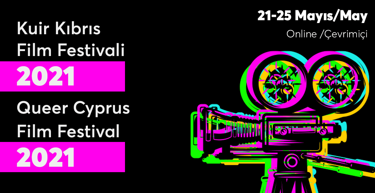 Kuir Kıbrıs Film Festivali 21-25 Mayıs Arasında Online Olarak Gerçekleşecek.
