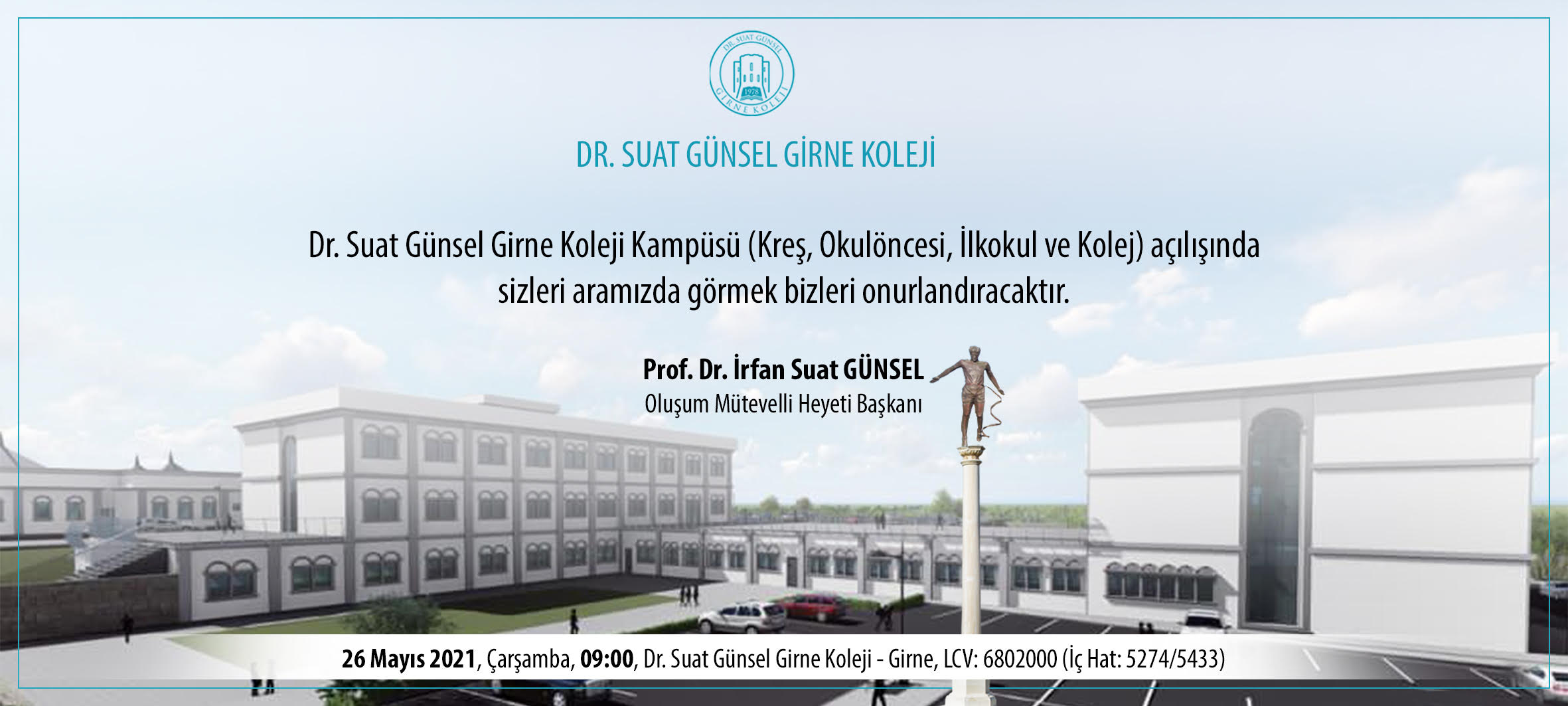 Dr. Suat Günsel Girne Koleji açılıyor