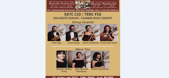 18. Kuzey Kıbrıs Müzik Festivali Kktc CSO Oda Müziği Konseri ile devam ediyor