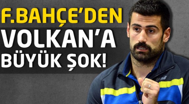 Fenerbahçe'den Volkan Demirel'e büyük şok!