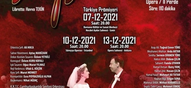 KKTC’nin ilk yerli operası “Arap Ali Destanı”, İzmir’de Türkiye Prömiyeri’ne hazırlanıyor
