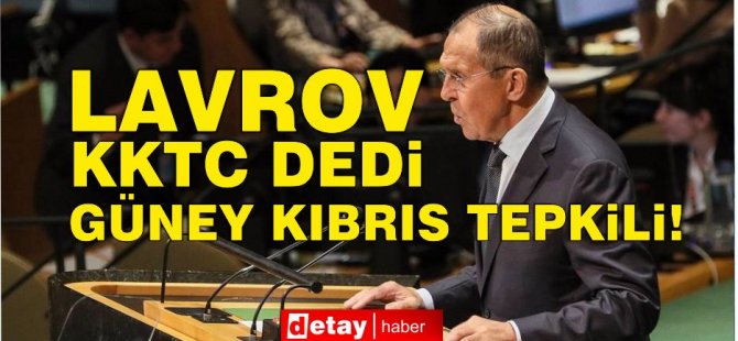 Lavrov’un KKTC Açıklaması Rum Hükümetinden Tepki Aldı