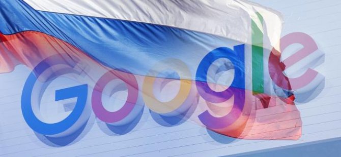 Google’dan Rusya’ya Bir Yaptırım Daha