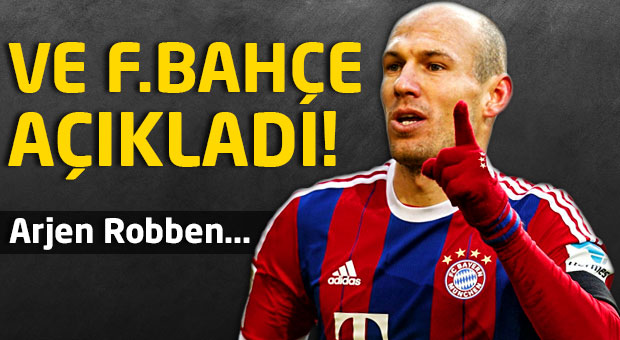 Ve Fenerbahçe açıkladı! Arjen Robben...