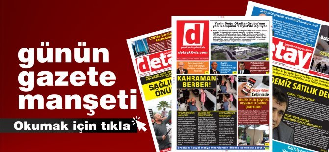 Detay Gazetesi bugün ne manşet attı? 10 ağustos 2022 Çarşamba