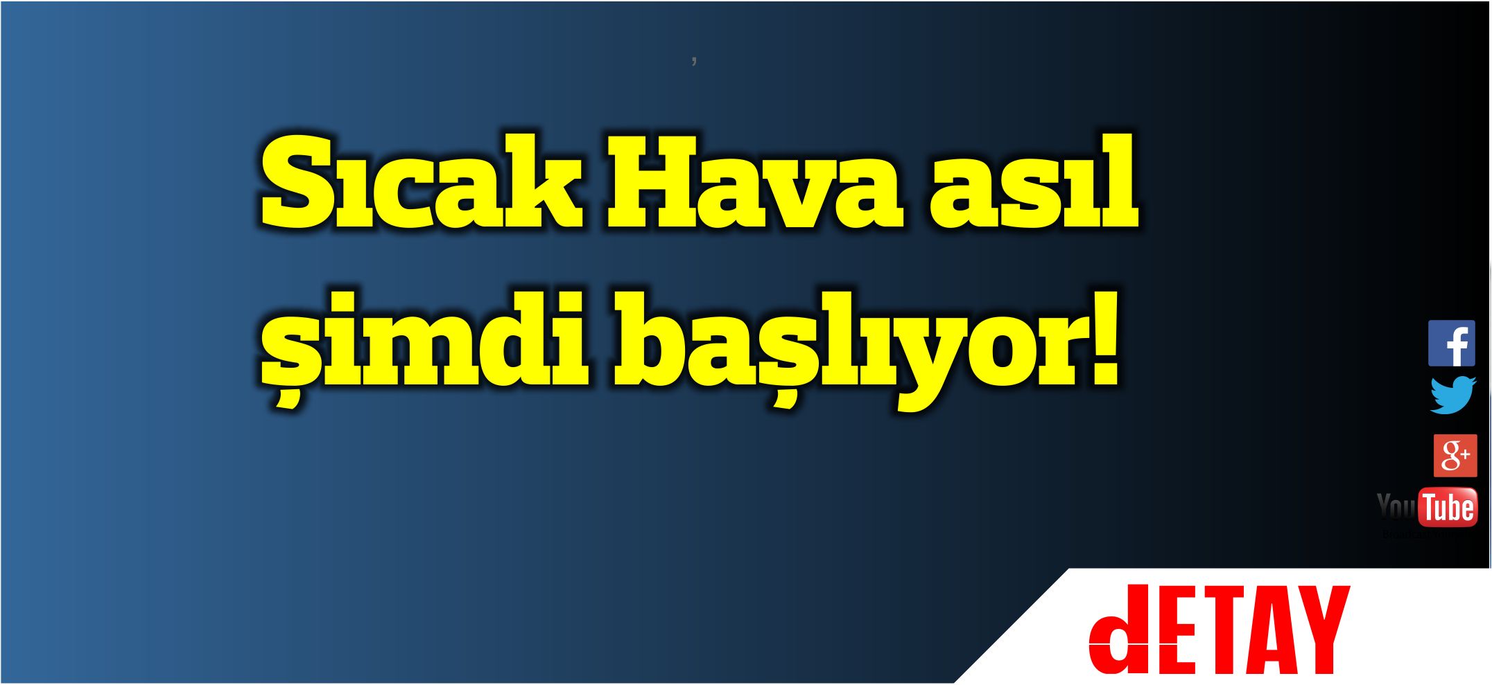 Önümüzdeki hafta hava nasıl olacak?