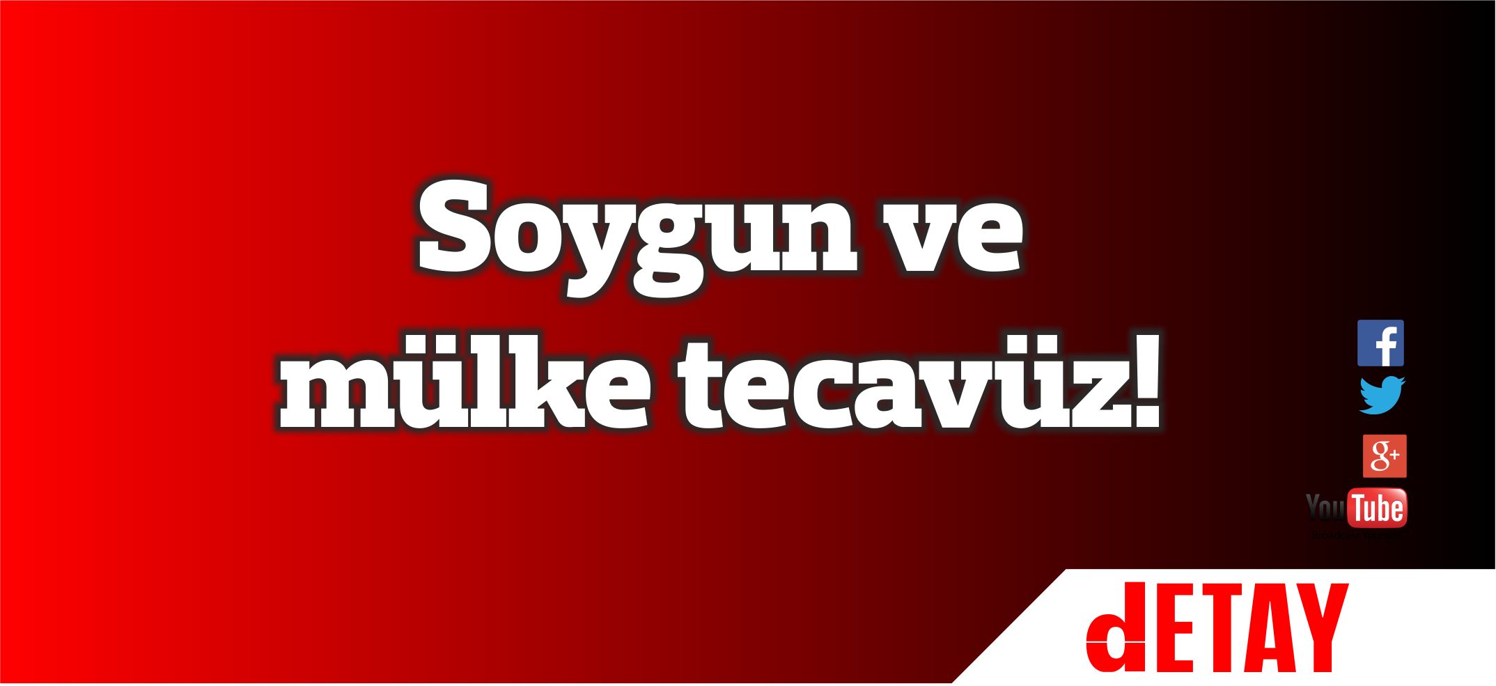 Lapta'da soygun, cinsel taciz ve darp!