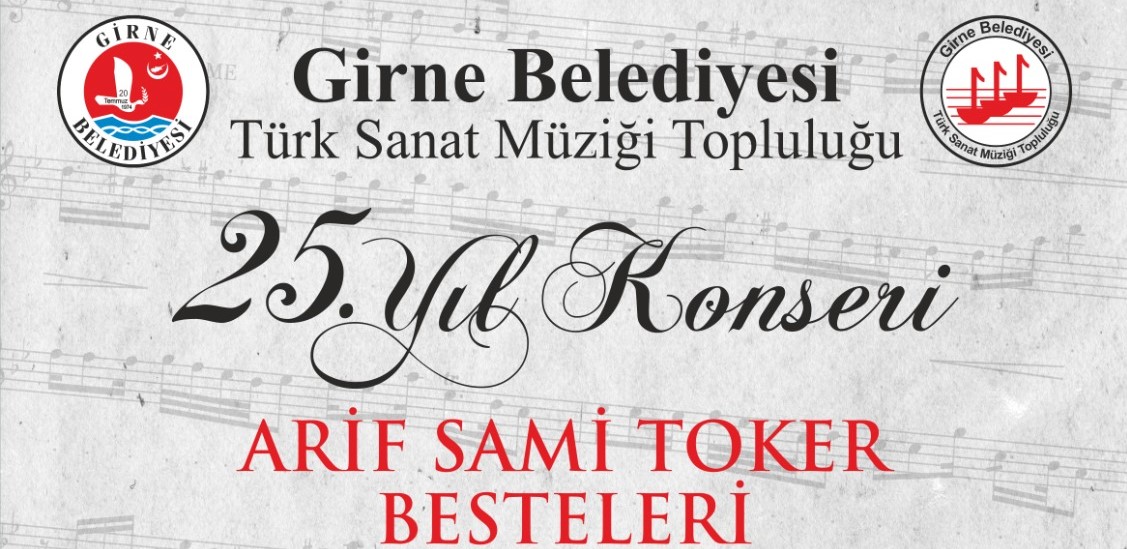 Girne Belediyesi Türk Sanat Müziği Topluluğu'ndan 25'nci yıl konseri