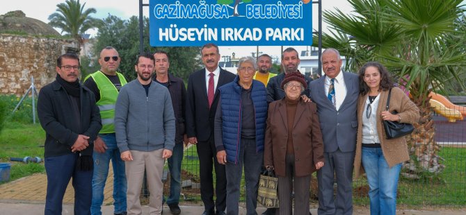Gazimağusa Belediyesi'nin Pertev Paşa Mahallesi'nde Yaptığı Parka Hüseyin Irkad İsmi Verildi