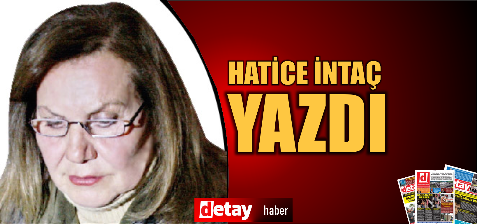 Hatice İntaç yazdı... Bir Mayısa Saatler Kaldı