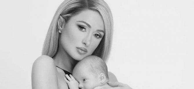 Paris Hilton’ın bebek paylaşımına hayranlarından beğeni ve yorum yağdı
