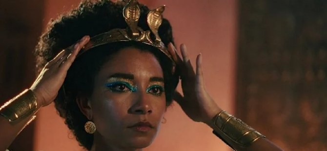 Kleopatra’yı siyah aktrisin canlandırdığı Netflix yapımına tepki