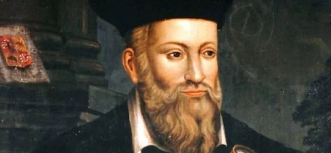 Nostradamus’un bir kehaneti daha ortaya çıktı: 1555’te yazmış