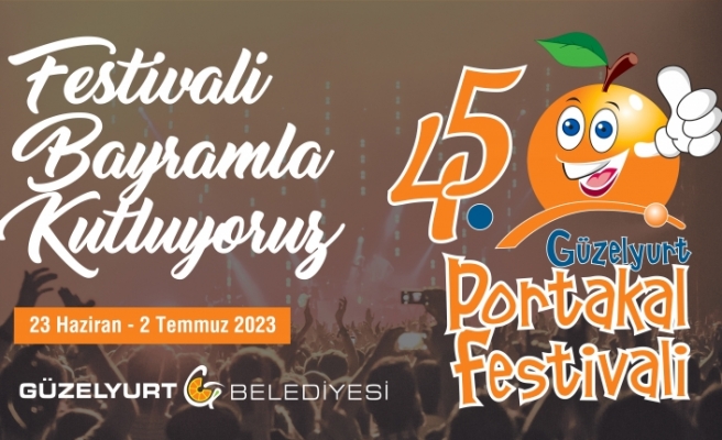 45. Güzelyurt Portakal Festivali yarın başlıyor