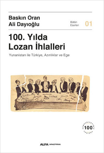 “100. Yılda Lozan İhlalleri: Yunanistan ile Türkiye, Azınlıklar ve Ege” isimli kitap basıldı