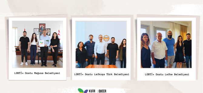 Kuir Kıbrıs Derneği, 'LGBTİ+ Dostu Belediyeleri' Ziyaret Etti
