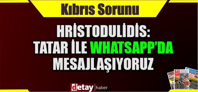 Hristodulidis:“Türkiye’nin AB’ye tam üyeliğini desteklemeye hazırım”