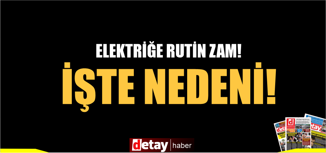 Elektrik zammının nedenini açıkladı!