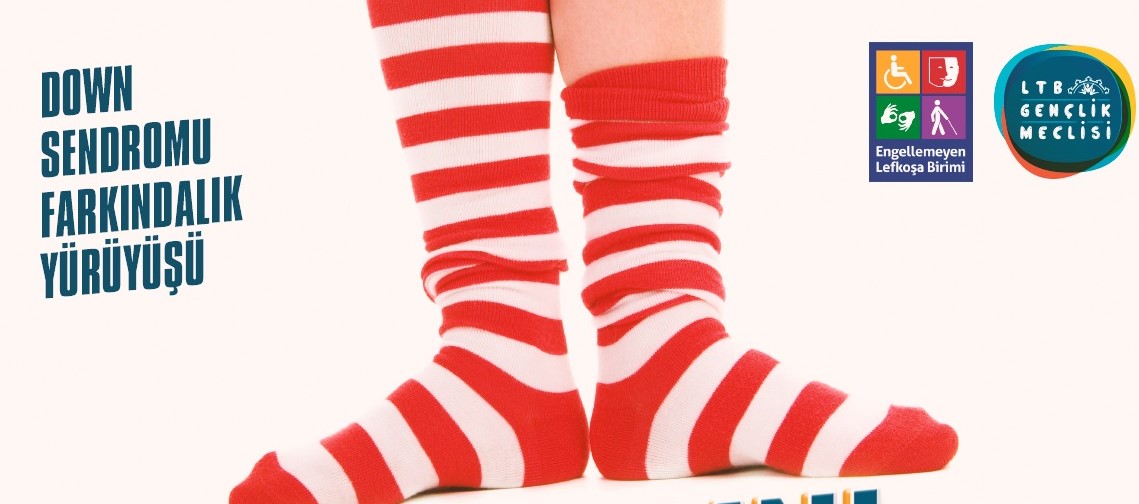 “Çorabını Gey da Gel” Down Sendromu Farkındalık yürüyüş ve etkinliği 20 Mart Çarşamba günü yapılıyor