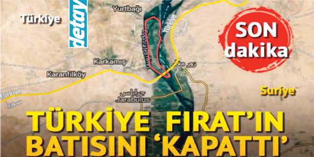 Fırat Nehri'nin batısı özel güvenlik bölgesi ilan edildi