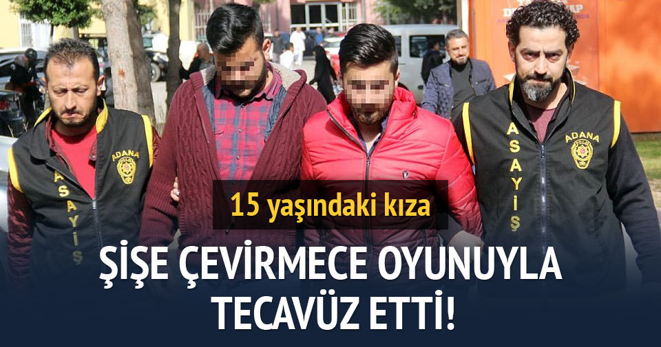 Kız çocuğuyla "şişe çevirip" birlikte oldular