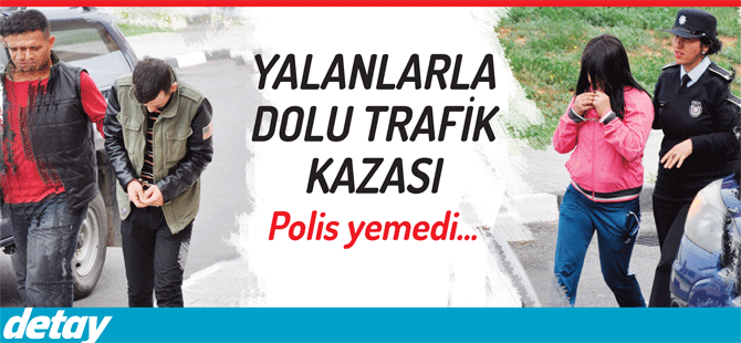 Yalanlar çemberindeki trafik kazası