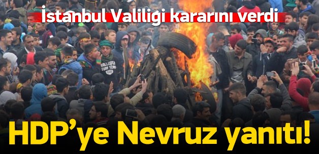 İstanbul Valiliği nevruz kararını verdi!