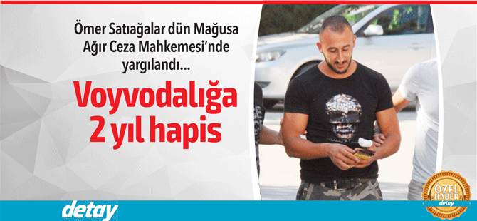 Voyvodalığa 2 yıl hapis