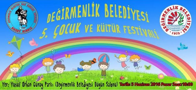 Değirmenlik'te “5. Çocuk ve Kültür Festivali”