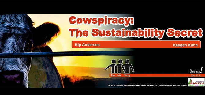 İzle-Tartış: Cowspıracy; The Sustaınabılıty Secret