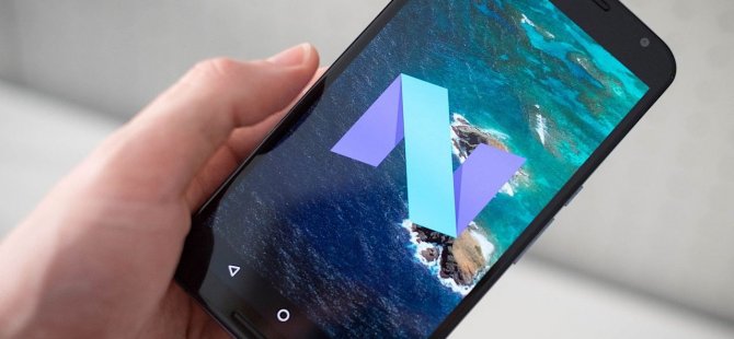 Android Nougat hangi telefonlara gelecek?