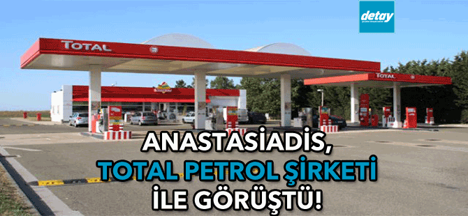 Anastasiadis Total Petrol Şirketi ile görüştü